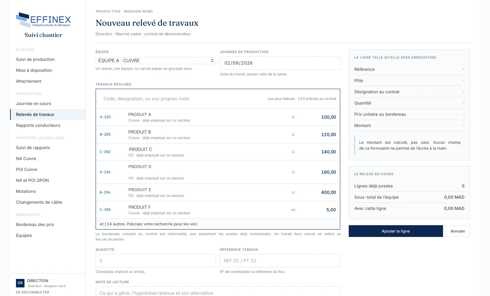 Formulaire de relevé de travaux : l’équipe, la journée, la recherche dans les cent vingt articles du contrat avec leur prix unitaire, et le récapitulatif de la ligne telle qu’elle sera enregistrée.